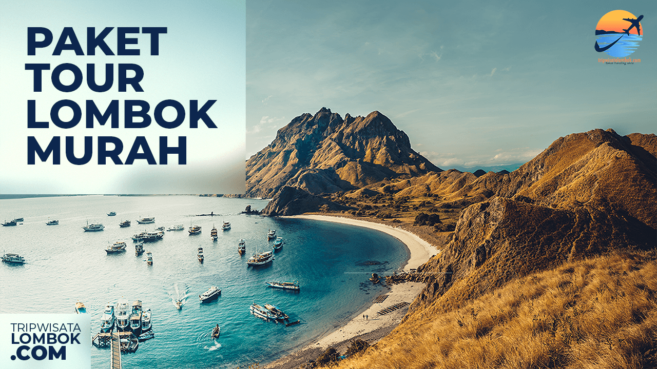 Paket Wisata Lombok - Tugu Wisata Paket Wisata Lombok