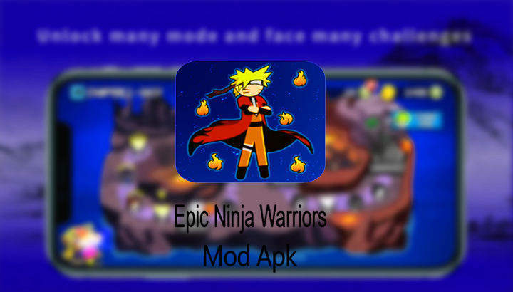 Download Epic Ninja Warriors Mod Apk Unlock All Maps Terbaru