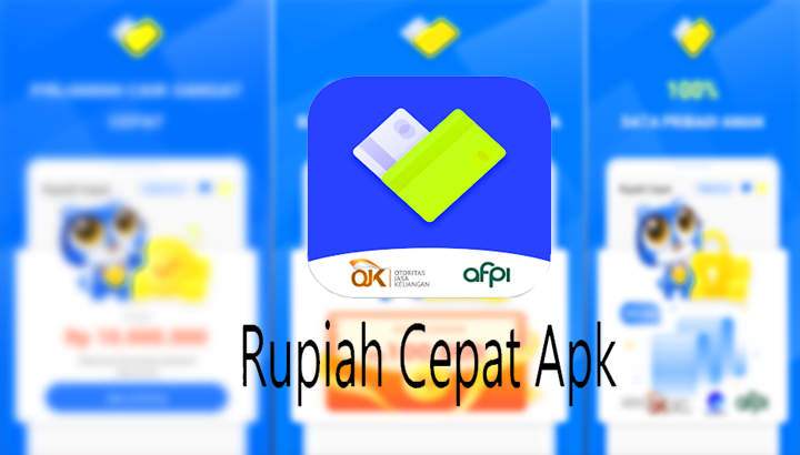 Rupiah Cepat Apk - Aplikasi Pinjaman Online (Aman & Terpercaya)