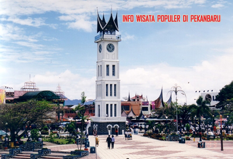 Destinasi Wisata Pekanbaru Riau Terpopuler dan Favorit